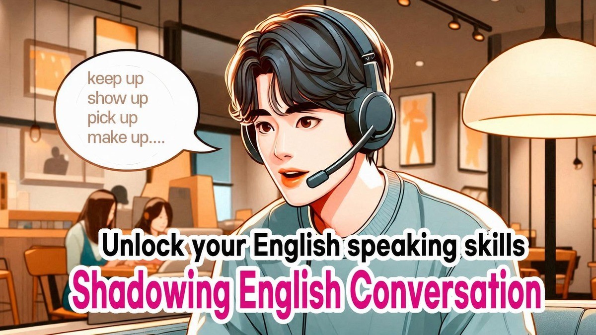 Speak English Fluently with Shadowing! 10 Minutes Daily with Dramas and Animation
